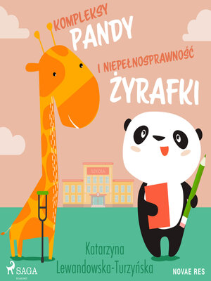cover image of Kompleksy pandy i niepełnosprawność żyrafki